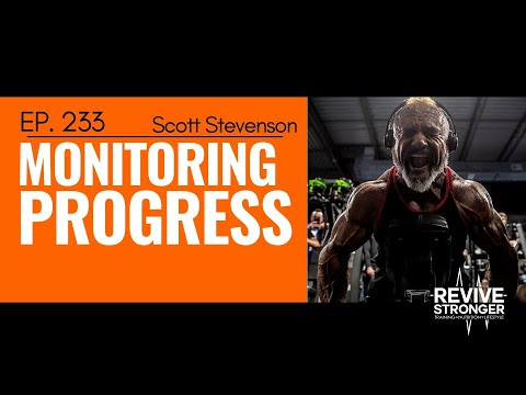233: Scott Stevenson - Monitoring Progress