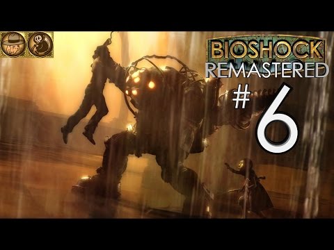 BIOSHOCK I CHOSE THE IMPOSSIBLE Walkthrough Part 6 - PEACH (Remastered PC Version)