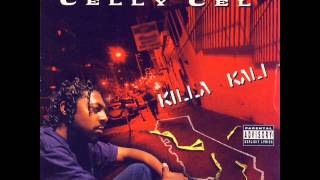 4 Tha Scrilla (feat. E-40 &amp; B-Legit) - Celly Cel [ Killa Kali ] --((HQ))--