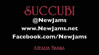 Azealia Banks -- Succubi (Prod By. Araab Muzik) - New Music 2012
