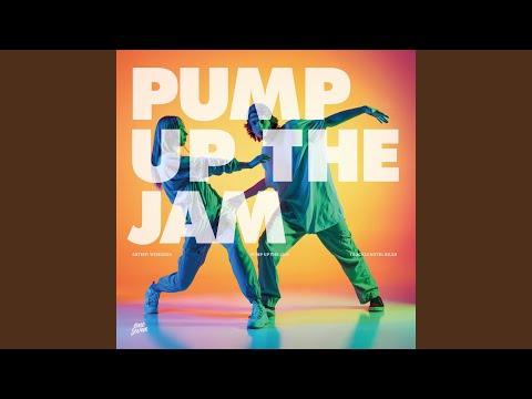 Pump up the Jam
