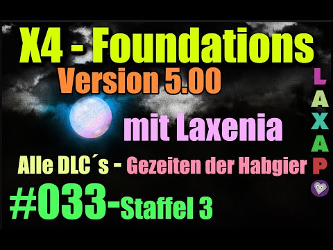 X4: Gezeiten der Habgier | S3-033 | Start der Missionen - Im Auftrag für Herrn Dagobas
