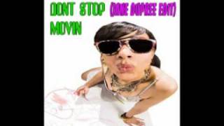 Kid Sister - Don&#39;t Stop Movin (Jane Dupree edit)