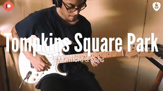 Tompkins Square Park - Mumford &amp; Sons (Guitar Cover)