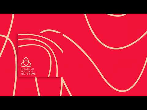 #MinimalHouse | Intaresu Podcast 282 - Steve