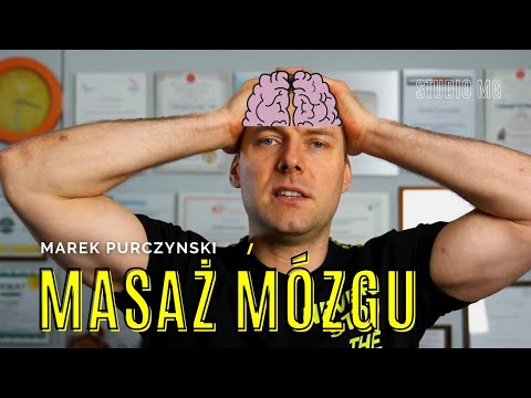 MASAŻ MÓZGU ?! - zrób to SAM !