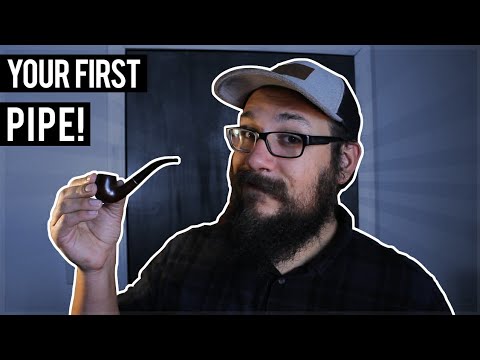 Buying Your First Pipe! - A Beginner's Guide