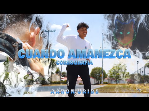 Cuando Amanezca / Justin Quiles, Danny Ocean, Feid, Nibal (COREOGRAFIA POR AARON URIBE)