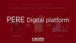 PERE Digital Platform,  a Private equity and Real Estate digital access for busi