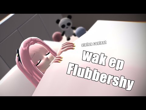 [Mmd/MLP:FiM] wak ep Flubbershy