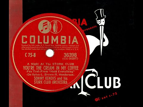 1941 Sonny Kendis album: 08 You’re The Cream In My Coffee (instrumental)