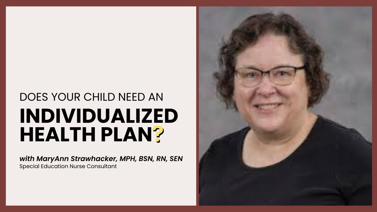 Does Your Child Need an Individualized Health Plan (IHP)?
