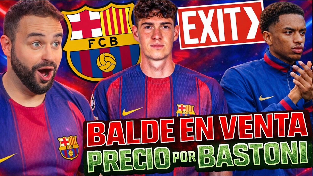 🚨BARÇA ESCUCHARÁ OFERTAS por BALDE - ¡BASTONI YA TIENE PRECIO! El INTER DISPUESTO a VENDERLO