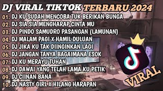 Download lagu DJ TIKTOK TERBARU 2024🎵DJ KU SUDAH MENCOBA TUK BERIKAN BUNGA🎵DJ SIA SIA MENGHARAP CINTAMU🎵FULL BASS mp3 Download lagu DJ TIKTOK TERBARU 2024🎵DJ KU SUDAH MENCOBA TUK BERIKAN BUNGA🎵DJ SIA SIA MENGHARAP CINTAMU🎵FULL BASS mp3