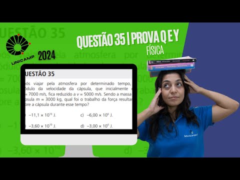 UNICAMP 2024 | Questão 35 das Provas Q e Y | Física | Trabalho da Força