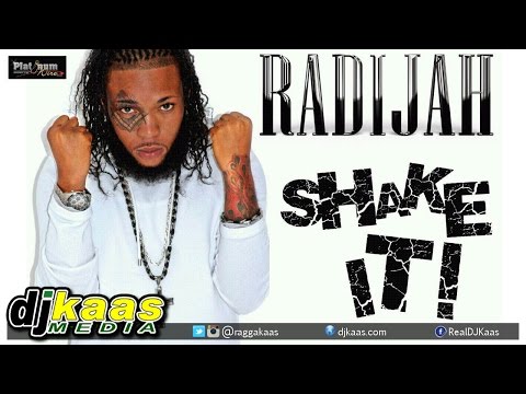 Radijah - Shake It! (September 2014) Platinum Wire Records | Dancehall