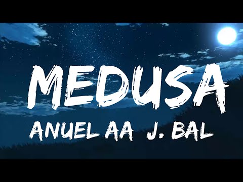 Anuel AA, J. Balvin, Jhay Cortez - Medusa (Letra/Lyrics)  | Music Hight