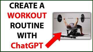 How to Create a Gym Workout Routine Using ChatGPT in 2024