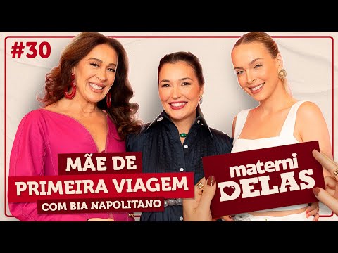 MaterniDelas - Bia Napolitano com Tata e Cláudia Raia