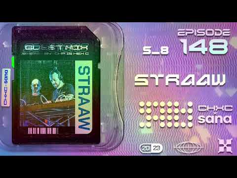 CHRIS HEX C PRESENTS : GUEST MIX SESSIONS EP. 148 WITH STRAAW