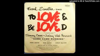 Frank Sinatra - To Love And Be Loved