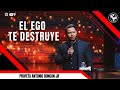 el ego te destruye profeta antonio duncan jr