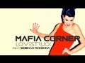 Videoklip Mafia Corner - Lovestruck (ft. Siobhan Mckenna) s textom piesne