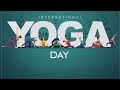 International Yoga Day Yoga Day Quotes Yoga Day Wishes Yoga Day Messages Happy Yoga Day