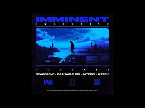 Exclusive Podcast by Deadcrow, barnacle boi, niteboi, KTrek