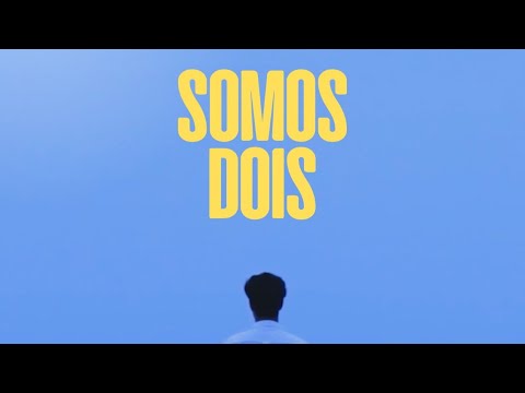 SOMOS DOIS - Curta Metragem (Trailer Oficial #1)