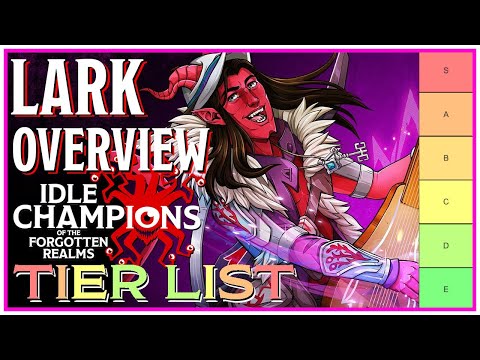 Lark | Tier List Ranking & Overview | Idle Champions