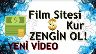 Film Sitesi Kurma İnternetten Para Kazanma