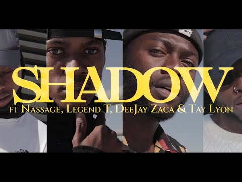 Shadow_ TOP ft Nassage, Legend T, DeeJay Zaca, Tay Lyon. (official music video)