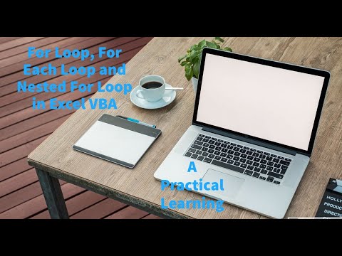 For Loop, For Each Loop and Nested For Loop in Excel VBA