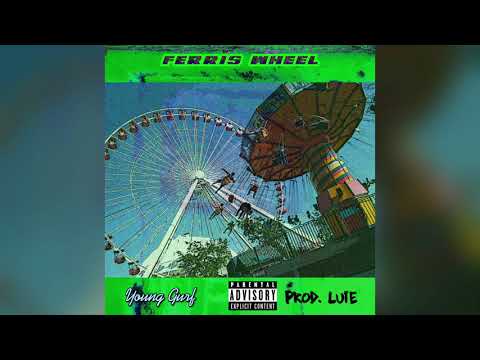 Young Gurf - Ferris Wheel (Audio)