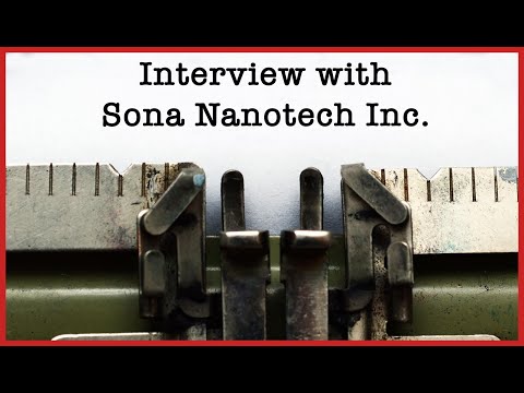 David Regan of Sona Nanotech talks about developments in its ... Thumbnail