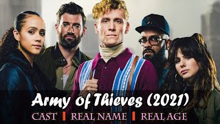 Army of Thieves (2021) | Cast Real Name and Real Age | Celebrities Then And Now video