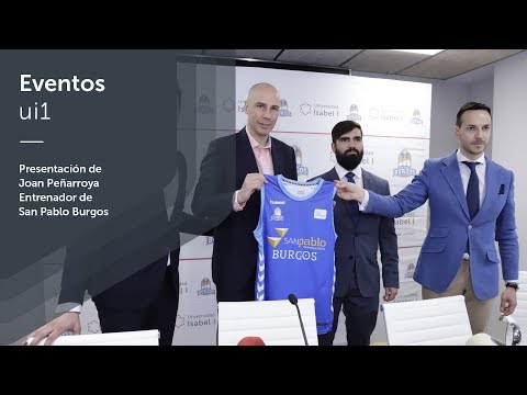Presentación de Joan Peñarroya, entrenador del C.B. San Pablo Burgos