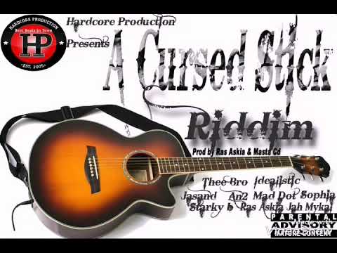 A cursed stick riddim Medley