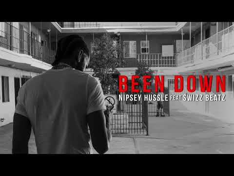 Nipsey Hussle - Been Down (Official Audio)