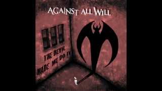 Against All Will - The Devil Made Me Do It (Single)