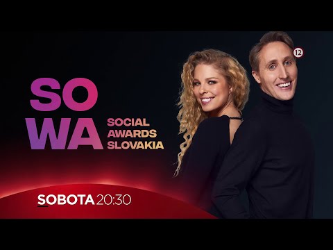 SOWA - Social Awards Slovakia - v sobotu 15. 5. 2021 o 20:30 na Doma