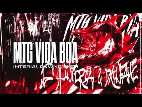 INTERIA!, DXWNFAME - MTG VIDA BOA