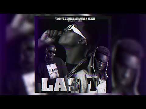 Las T_ Yandito X Kaiser Attakawa X Kerum -Prod By Car Lybeats & Zu2beats Galaxy Musik.