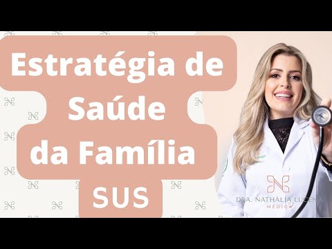 Estratégia de Saúde da Família com Questões I Atenção Básica I SUS