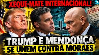 🚨COMEÇOU! TRUMP E MENDONÇA SE UNEM CONTRA MORAES!