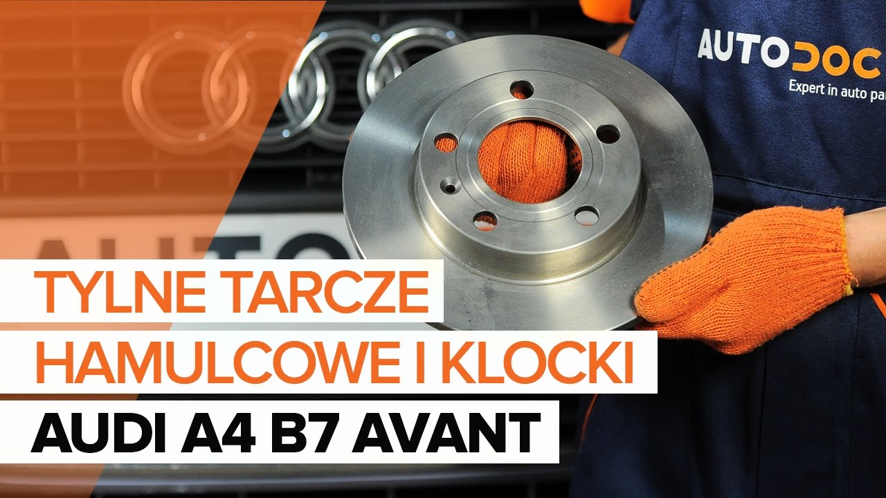 Jak wymienić tarcze hamulcowe tył w Audi A4 B7 Avant - poradnik naprawy