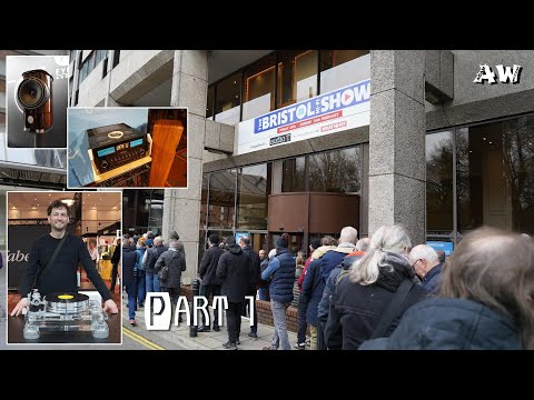 2023 The Bristol HI-Fi Show - Part 1