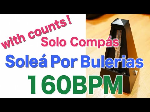 Compas Flamenco Vol. 3 Solea por Bulerias Track 10 - 160bpm Solo Compás works for alegrias too
