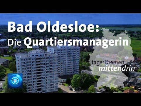 Bad Oldesloe: Die Hochhaus-Quartiersmanagerin | tagesthemen mittendrin